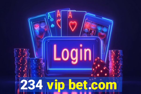 234 vip bet.com